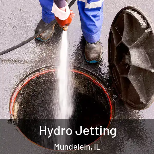  Hydro Jetting Mundelein, IL