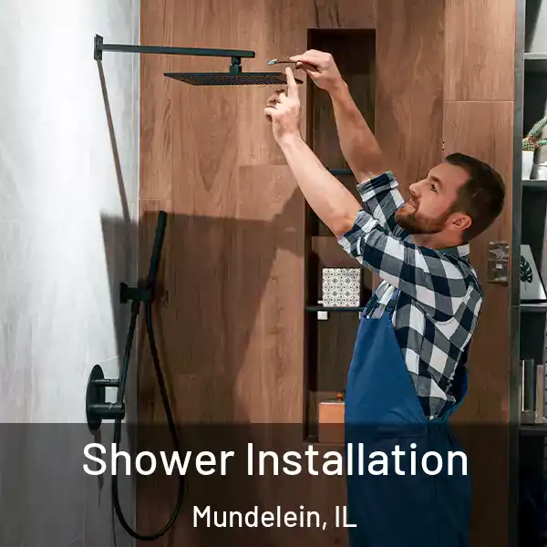  Shower Installation Mundelein, IL