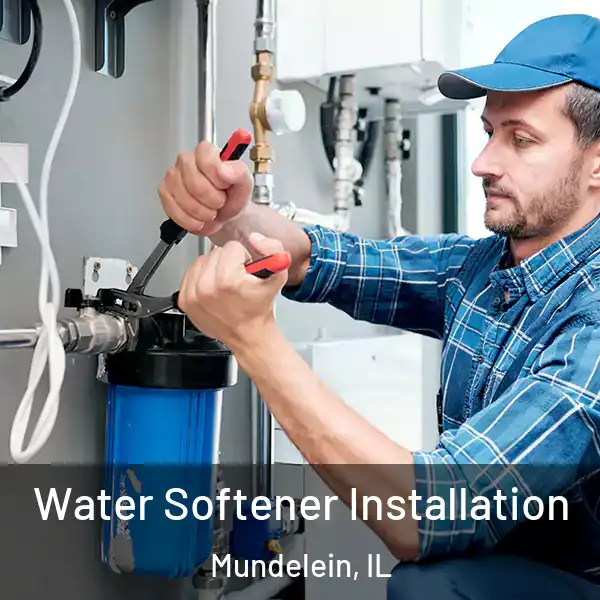  Water Softener Installation Mundelein, IL